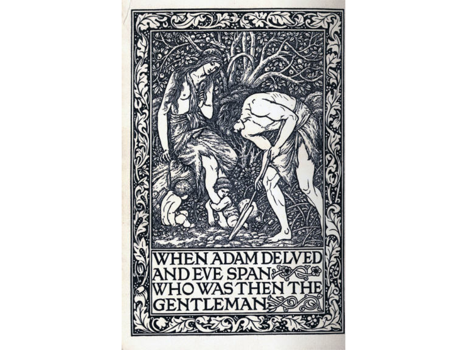 Woodcut 'When Adam delved and Eve span who was then the gentleman?'