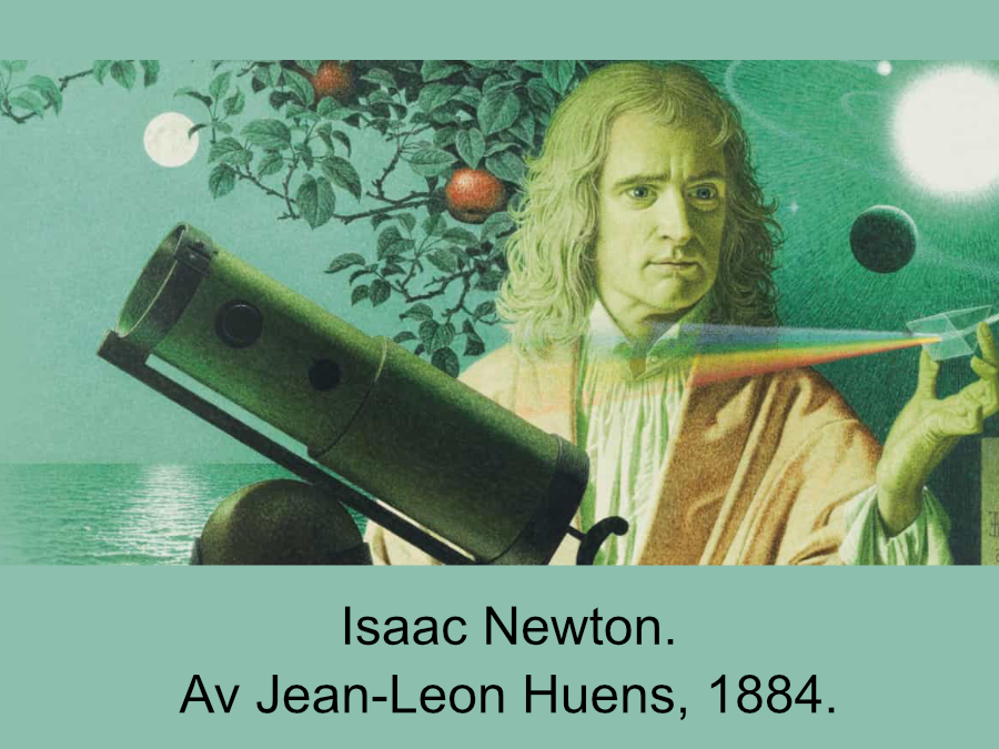 Isaac Newton. Av Jean-Leon Huens, 1884.